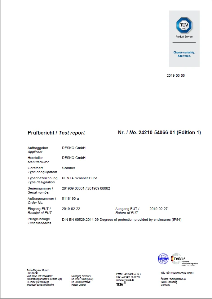 Certificaci&oacute;n IP54 seg&uacute;n DIN EN 60529: El PENTA Scanner Cube ha sido probado con &eacute;xito y cumple los requisitos de protecci&oacute;n.